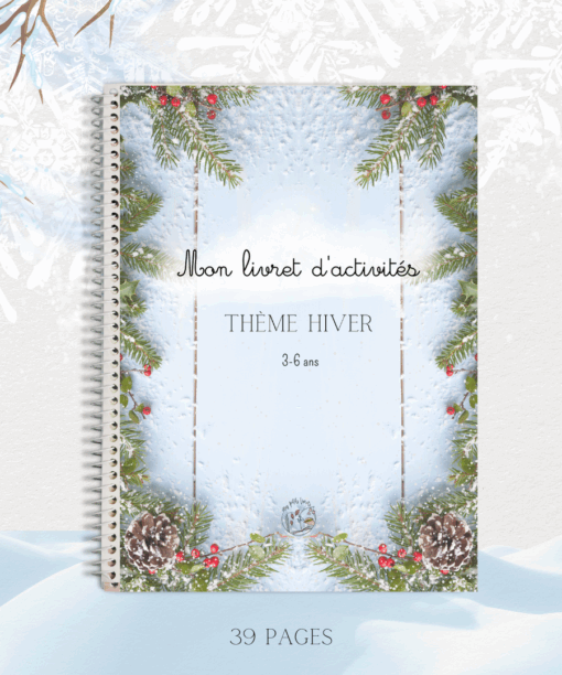 Mon livret d'activités : L’HIVER 3-6 ans