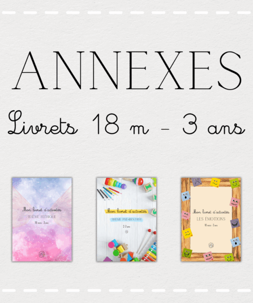 Annexes 18 mois - 3 ans